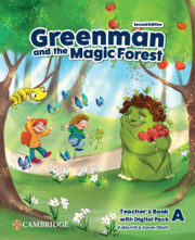 Greenman and the Magic Forest Level A Teacher’s Book with Digital Pack 2nd Edition